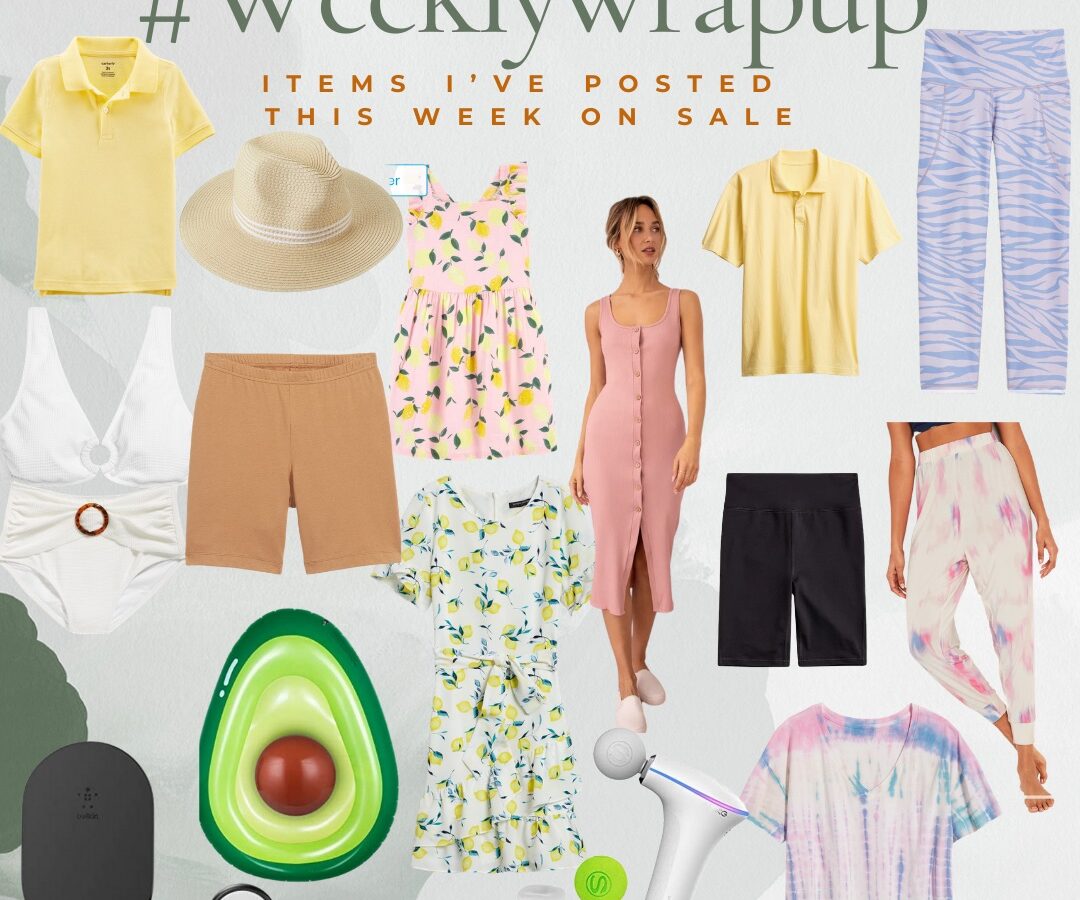 Weekly WrapUp 5/30 – 6/5